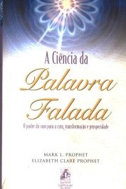 A Ciência da Palavra Falada