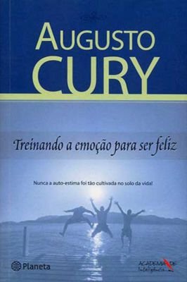 Treinando a Emoção para Ser Feliz