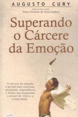Superando o Cárcere da Emoção