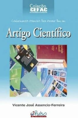 Conhecimentos Essenciais para Escrever bem um Artigo Cientifico