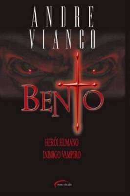 Bento, herói humano inimigo vampiro