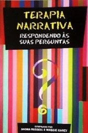 Terapia Narrativa respondendo às suas perguntas