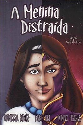 A Menina Distraida