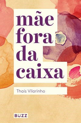Mãe Fora da Caixa