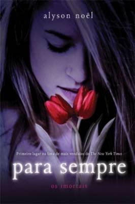 Para Sempre - Série os Imortais - Volume 1