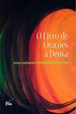 O Livro de Orações a Deusa c/CD