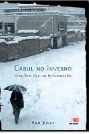 Cabuk no Inverno - vida sem paz no Afeganistão ( edição de bolso)