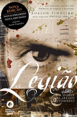 Legiao - um Olhar Sobre o Reino das Sombras