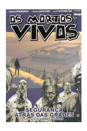 Os mortos vivos: Segurança atrás das grades n° 3