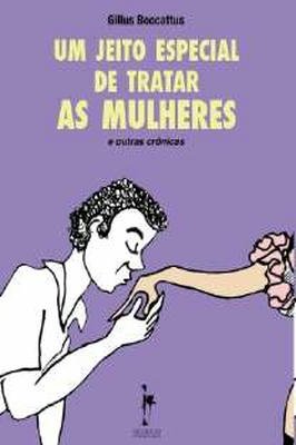 Um Jeito Especial de Tratar as Mulheres