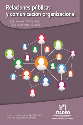 Relaciones Publicas y Comunicacion Organizacional