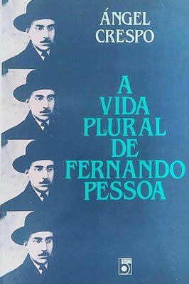 A Vida Plural de Fernando Pessoa
