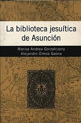 La Biblioteca jesuitica de Asuncion