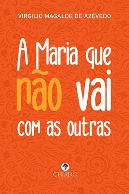 A Maria que não vai com as outras c/ autografo do autor