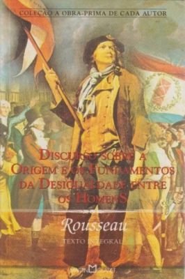 Discurso sobre a origem e os fundamentos da desigualdade entre os homens