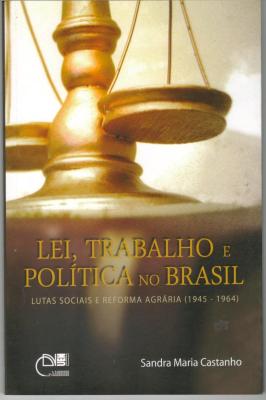 Lei, trabalho e política no Brasil