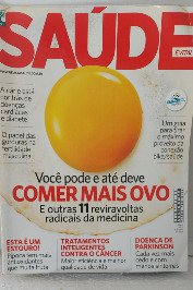 Saúde é Vital N°350- Maio 2012- Você pode até deve comer mais ovo