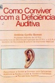 Como Conviver Com a Deficiência Auditiva