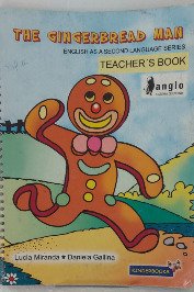 The Gingerbread Man- English as a second language series- Teacher´s Book