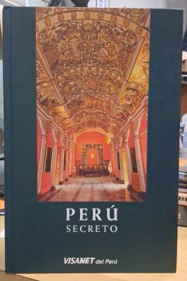 Perú secreto Tomo V  - Capa Dura (Excelente Estado)