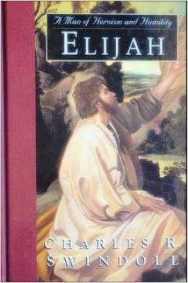 Elijah - a Man of Heroism and Humility