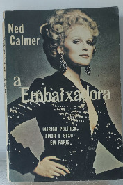 A embaixadora- Intriga Política Amor e sexo em Paris