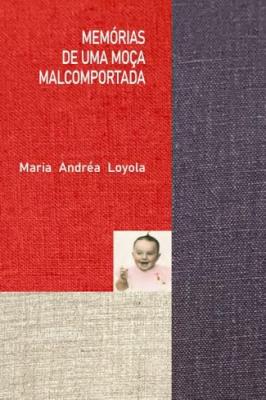 Memórias de uma Moça Malcomportada
