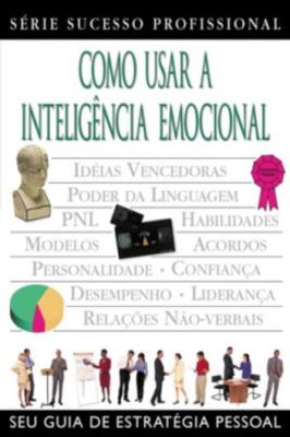 Como usar a inteligência emocional