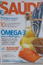 Saúde é Vital N°342- Out 11- Ômega-3 seca a barriga e…