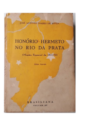 Honório Hermeto no Rio da Prata (Missão Especial de 1851 / 1852)