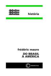 Do Brasil à América de Frédéric Mauro