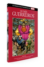 Os três Guerreiros:Um dia de cão e Casamento de uma noite de verão- Os heróis mais poderosos da Marvel