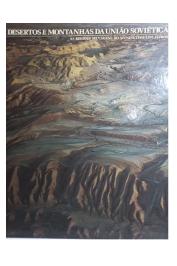 Desertos e montanhas da União Soviética: As regiões selvagens do mundo/ Time-life livros