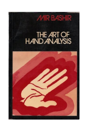 The Art Of Hand Analysis de Mir Bashir