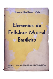 Elementos de Folk-lore Musical Brasileiro Serie V Vol. LVII