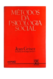 Métodos da Psicologia Social