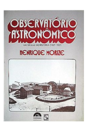 Observatório Astronômico: Um Século de História (1827-1927)