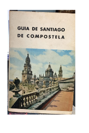 Guia de Santiago de Compostela com Mapa de Patronato de La Ciudad de Santiago
