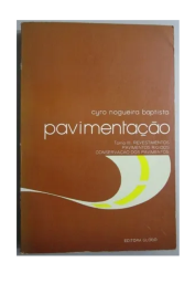 Pavimentação Tomo III: Revestimentos pavimentos rígidos