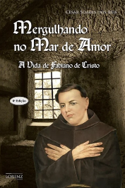 Mergulhando no mar de amor: A vida de Fabiano de Cristo