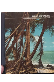 Ilhas do Caribe: As regiões selvagens do mundo/ Time-life livros