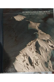 As Montanhas Rochosas: As regiões selvagens do mundo/ Time-life livros