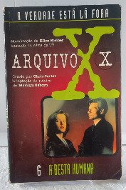 Arquivo X 6 - a Besta Humana