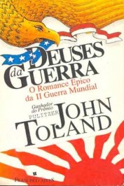 Deuses da Guerra: O Romance Épico da II Guerra Mundial