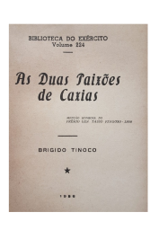 As Duas Paixões de Caxias Volume 224