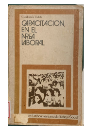 Cuadernos Celats: Capacitacion en El Area Laboral