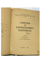 Contra o Entreguismo Histórico: A propósito do Brasil-Colonia e da Nação Luso-Brasileira