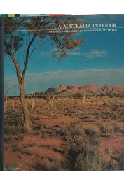 A Austrália interior: As regiões selvagens do mundo/ Time-life livros
