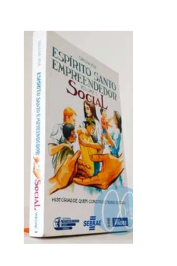 Espírito Santo Empreendedor Vol 3 (Social)