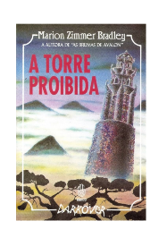 A Torre Proibida de Marion Zimmer Bradley